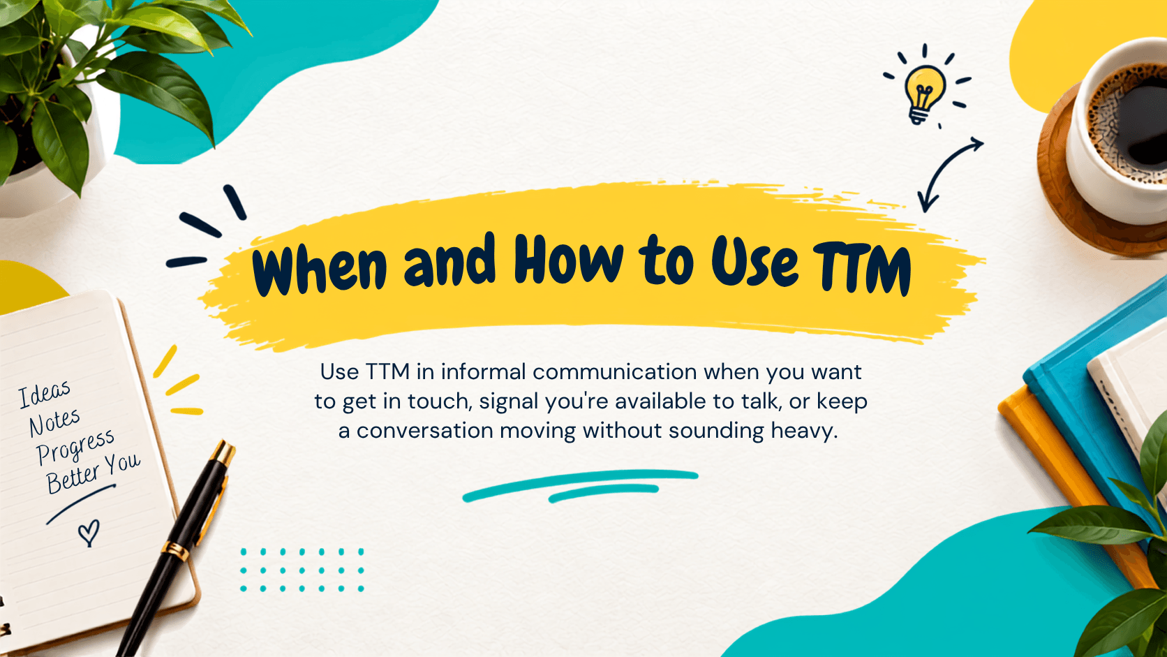 When and How to Use TTM What Does TTM Mean In Text