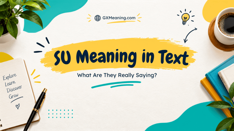 SU Meaning in Text