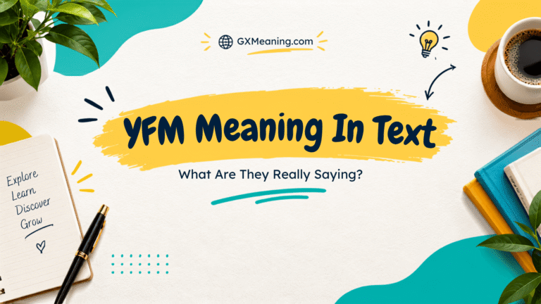 YFM Meaning in Text