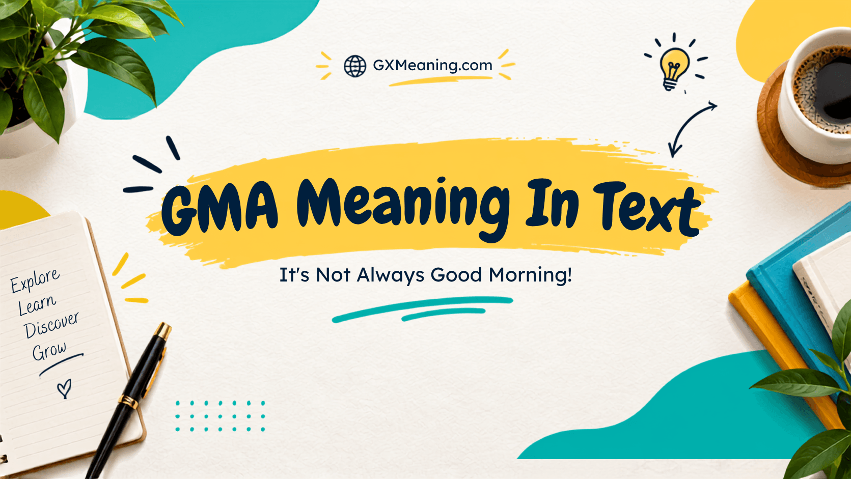 GMA Meaning in Text
